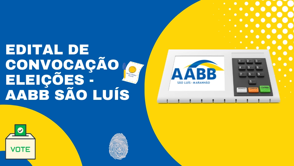 Edital de Convocação - Eleições AABB São Luís