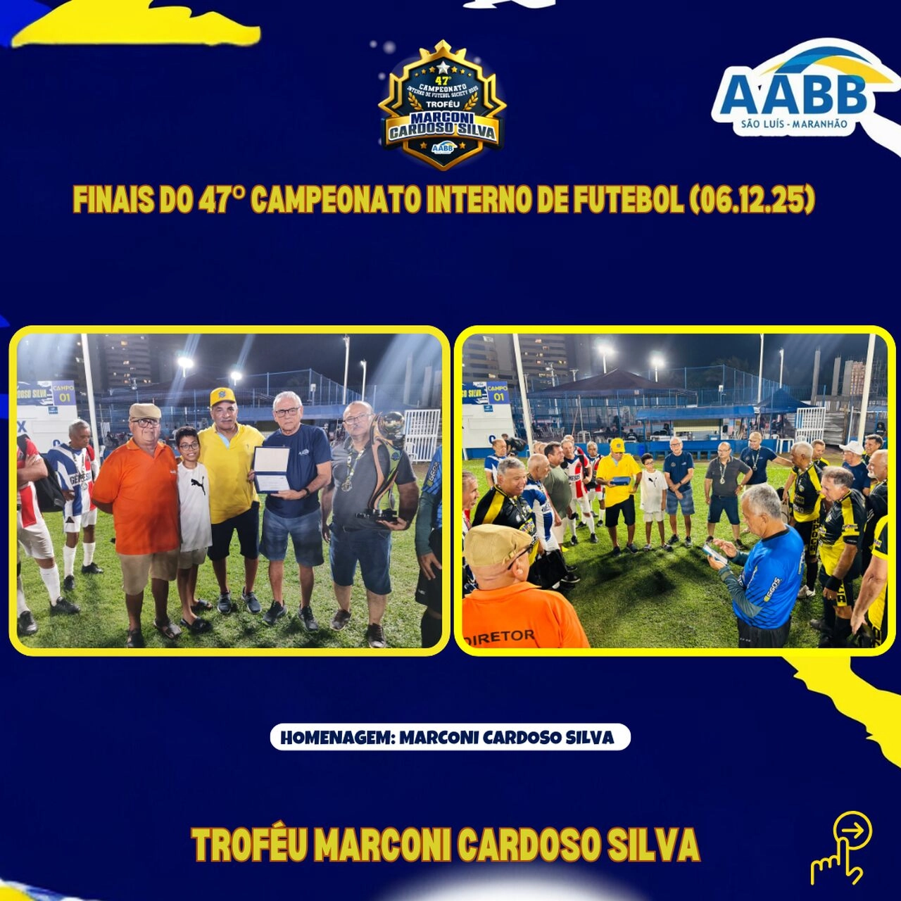Finais do 47º Campeonato Interno de Futebol da AABB São Luís
